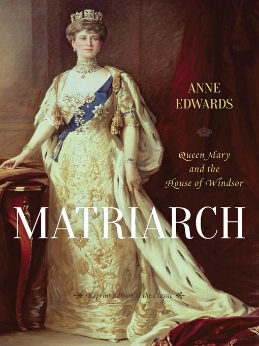 Title details for Matriarch by Anne Edwards - Available